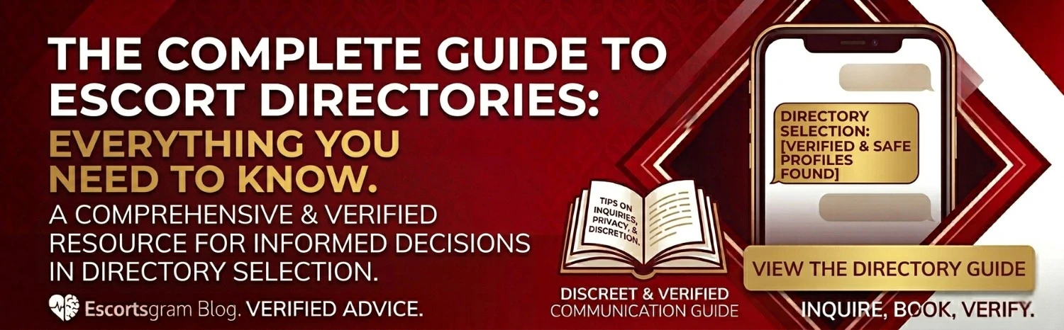 The Complete Guide to Escort Directories: Everything You Need to Know